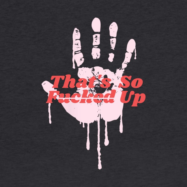 TSFU handprint logo hoodie by That's So Fucked Up the Podcast